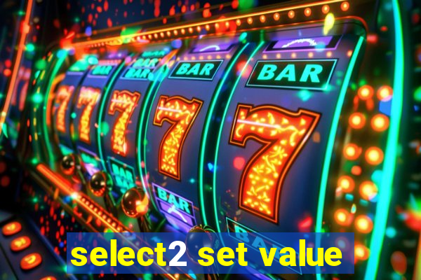 select2 set value